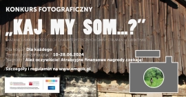 Konkurs Fotograficzny  „KAJ MY SOM…?”